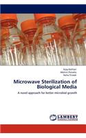 Microwave Sterilization of Biological Media