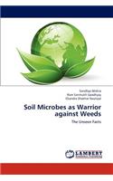 Soil Microbes as Warrior against Weeds
