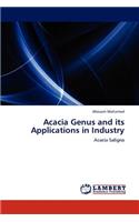 Acacia Genus and Its Applications in Industry