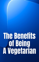 Benefits of Being A Vegetarian: You'd Like To Lose Weight