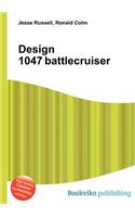 Design 1047 Battlecruiser