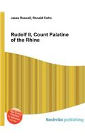 Rudolf II, Count Palatine of the Rhine: (English)