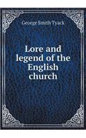 Lore and Legend of the English Church