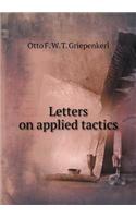 Letters on Applied Tactics
