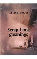 Scrap-book gleanings: (English)
