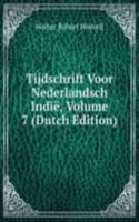 Tijdschrift Voor Nederlandsch Indie, Volume 7 (Dutch Edition)