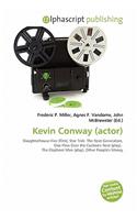 Kevin Conway (Actor): (English)