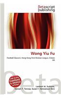 Wong Yiu Fu: (English)