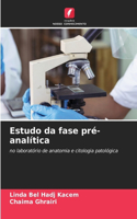 Estudo da fase pré-analítica