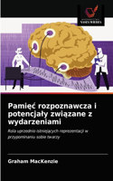 Pamiec rozpoznawcza i potencjaly zwiazane z wydarzeniami