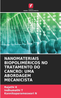 Nanomateriais Biopoliméricos No Tratamento Do Cancro