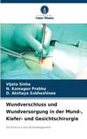 Wundverschluss und Wundversorgung in der Mund-, Kiefer- und Gesichtschirurgie