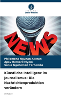 Künstliche Intelligenz im Journalismus