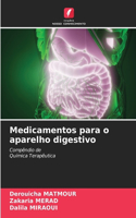 Medicamentos para o aparelho digestivo