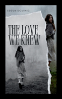 Love We Knew
