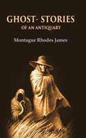 Ghost - Stories of an antiquary [Hardcover]