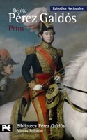 Prim (Episodios Nacionales: Cuarta Serie/ National Episodes: Fourth Series)