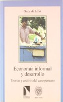EconomÂ¡a informal y desarrollo.: Teorias y analisis del caso peruano (Coleccion Mayor) (Spanish Edition)