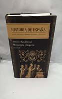 Historia de Espana. Vol. 3. Monarquia e imperio. Josep Fontana y Ramon Villares, directores: 0