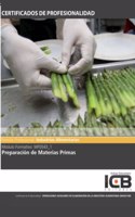 MF0543_1: Preparacion de Materias Primas (Industrias Alimentarias) (Spanish Edition)
