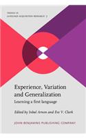 Experience, Variation and Generalization: Learning a first language: 7 (Trends in Language Acquisition Research)
