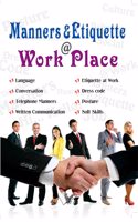 Manners & Etiquette at Work Place