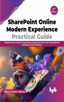 Sharepoint Online Modern Experience Practical Guide - 2nd Edition