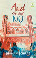 And She Said NO