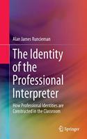 Identity of the Professional Interpreter