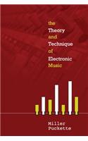 Theory and Techniques of Electronic Music