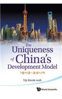 Uniqueness of China's Development Model, The: 1842-2049