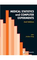 Medical Statistics and Computer Experiments (2nd Edition)