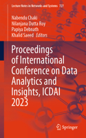 Proceedings of International Conference on Data Analytics and Insights, Icdai 2023