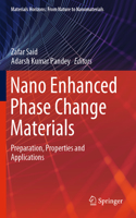 Nano Enhanced Phase Change Materials