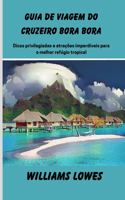 Guia de viagem do cruzeiro Bora Bora