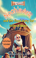 Noah's Ark and the Flood Story for Little Children