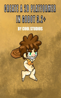 Create a 2D Platformer in Godot 3.2+