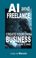 AI and FREELANE Create Your own BUSINESS