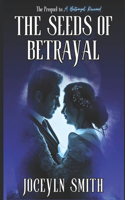 Seeds of Betrayal