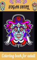 Sugar Skull coloring Book For Adult: Midnight Edition Day of the Dead Coloring Books with Fun Skull Designs For Adults Stress Relief and Relaxation