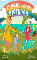 Rainy Day Birthday