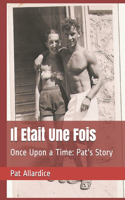Il Etait Une Fois
