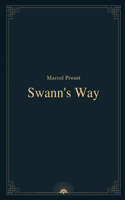 Swann's Way by Marcel Proust