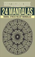24 Mandalas Adult Coloring Book