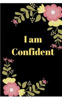 I am Confident Journal