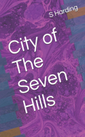 City of the Seven Hills
