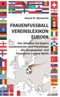 FRAUENFUSSBALL - Vereinslexikon - Europa