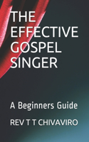 The Effective Gospel Singer