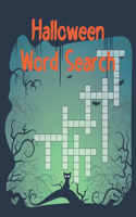 Halloween Word Search: A Spooky Halloween Puzzle Book for Adults and Teens, Easy to Hard Levels.