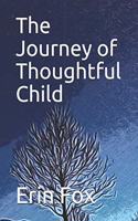 Journey of Thoughtful Child